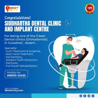 Siddhartha Dental Clinic and Implant Centre | Guwahati