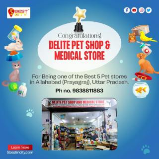 Delite Pet Shop & Medical Store | Allahabad (Prayagraj)