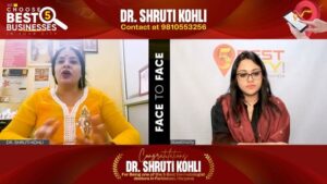 DR. SHRUTI KOHLI | Faridabad, Haryana